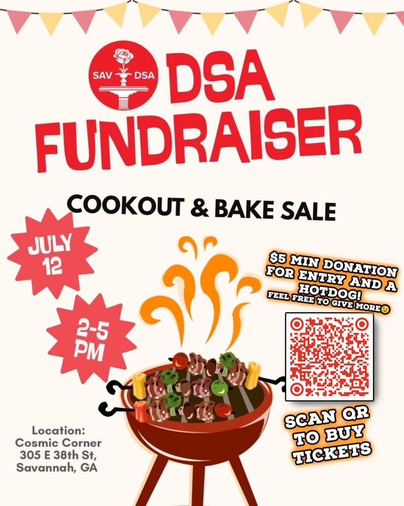 Illustrated flyer for Savannah DSA’s July 12 Fundraiser, featuring a cookout grill, QR code for tickets, and event details for a summer cookout and bake sale.